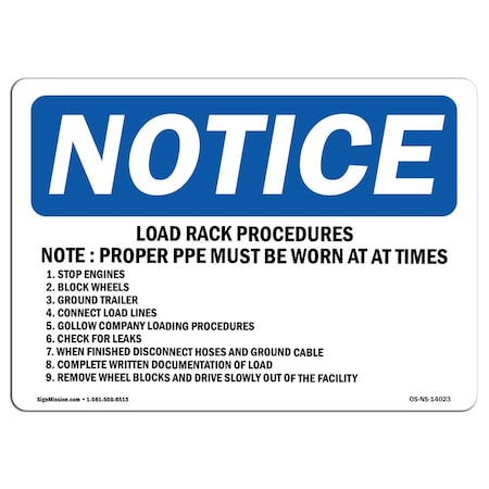OSHA Notice Sign, Load Rack Procedures Note Proper PPE Must, 24in X 18in Aluminum